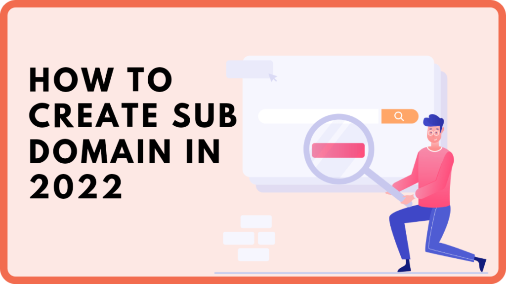 How to create sub domain in 2022