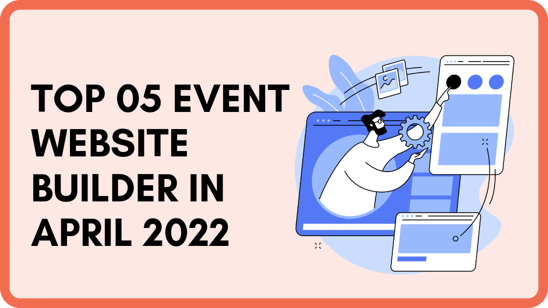 Top 05 event website builder in April 2022