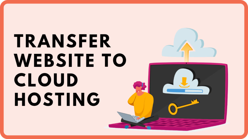 Transfer website to cloud hosting