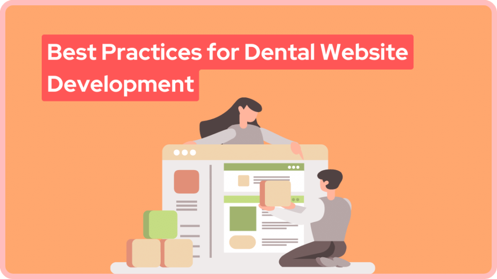 Best Practices for Dental Website Development