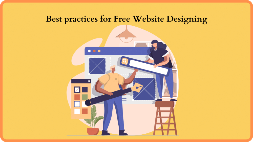 Best practices for Free Website Designing