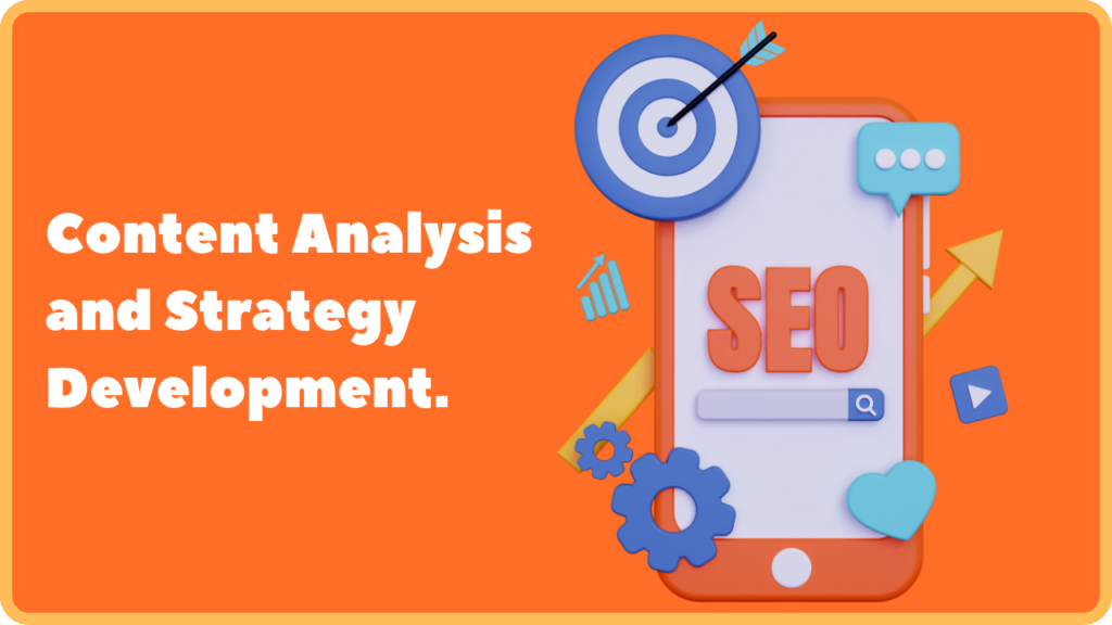 Content Analysis and Strategy Development