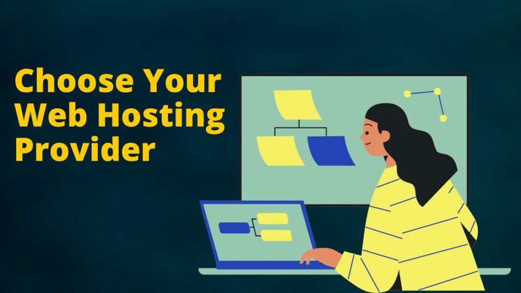Choose Your Web Hosting Provider
