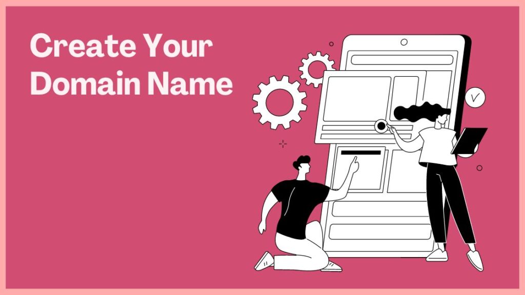 Create Your Domain Name