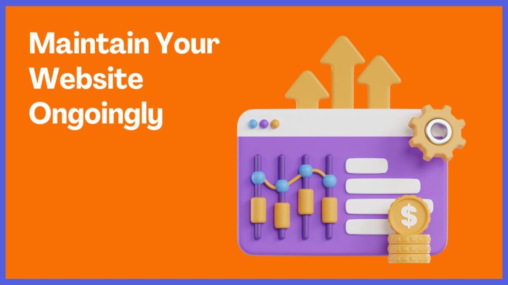 Maintain Your Website Ongoingly