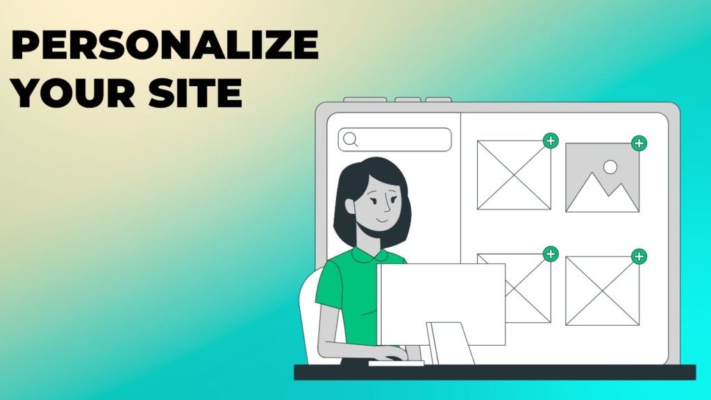 Personalize Your Site