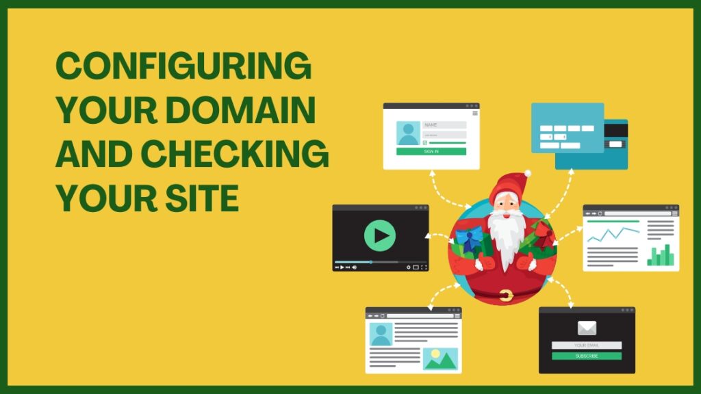Configuring Your Domain and Checking Your Site