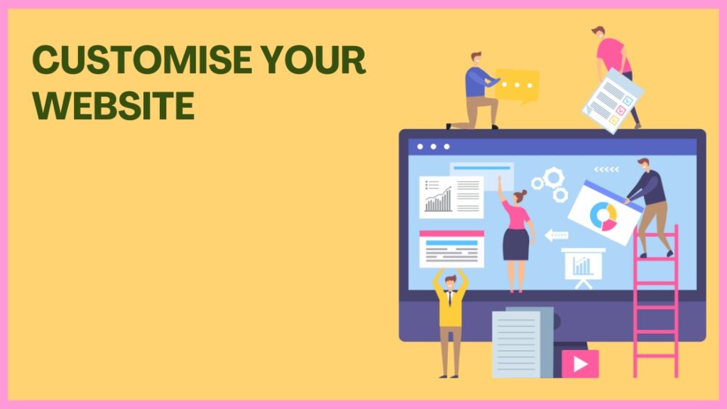 Customise Your Website
