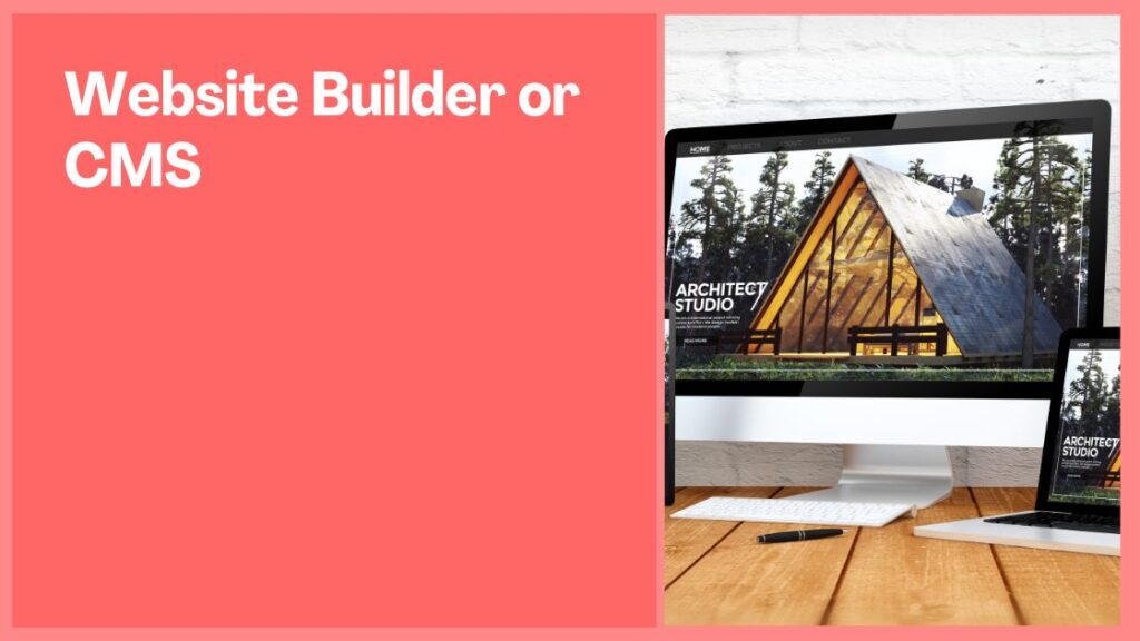 Website Builder or CMS