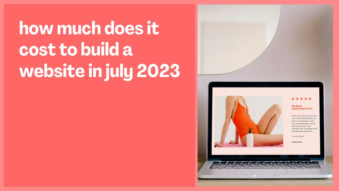 how much does it cost to build a website in july 2023
