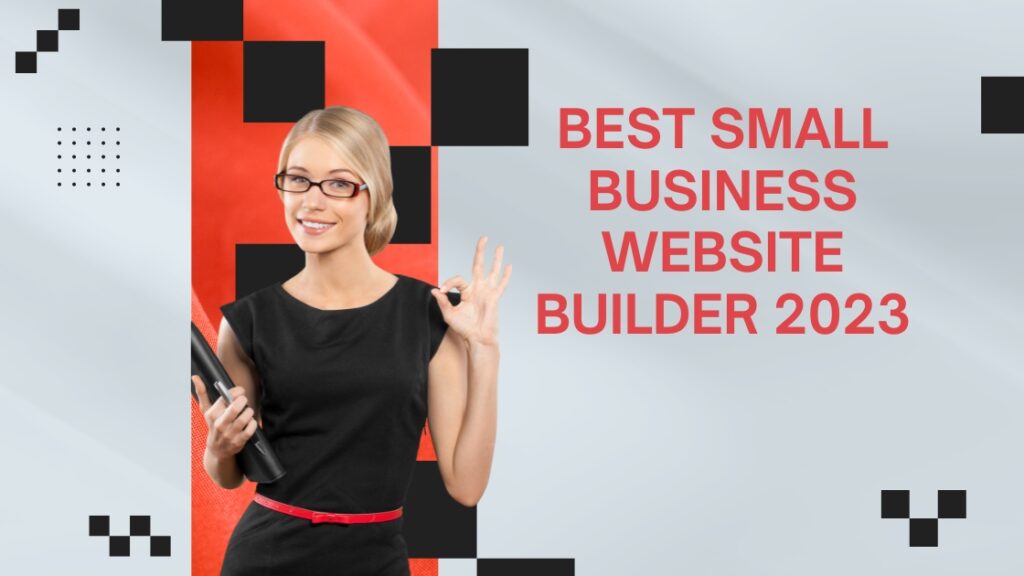 Best Small Business Website Builder 2023