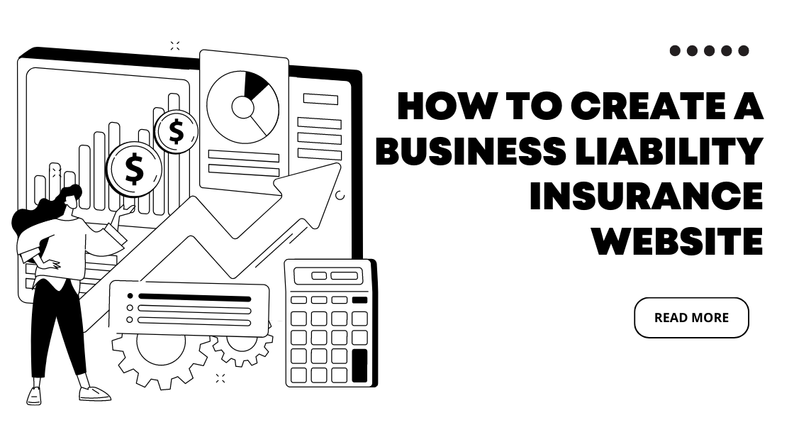 learn How To Create A Business Liability Insurance Website online