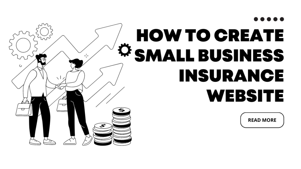 learn How To Create Small Business Insurance Website online